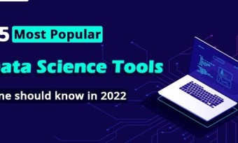 15 Most Popular Data Science Tools one should know in 2022