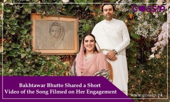 Bakhtawar Bhutto Shared a Short Video of the Song Filmed on Her Engagement