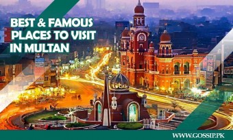 Best and Famous Places to Visit and Landmarks in Multan
