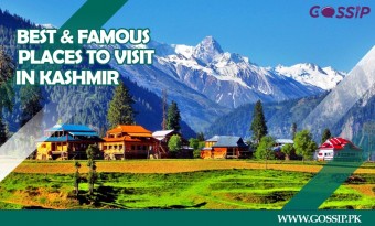Best Famous Places & Tourist Attractions in Kashmir