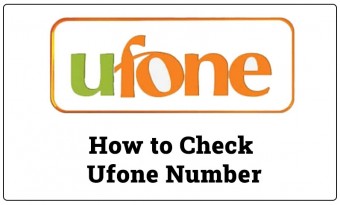How to Check Ufone Number?