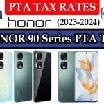 HONOR 90 Series PTA TAX in Pakistan