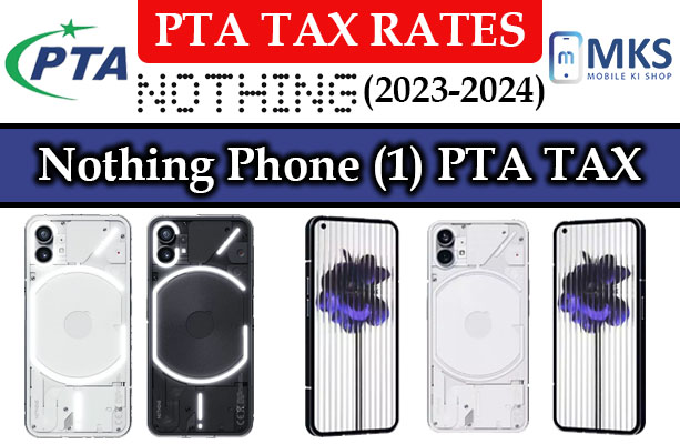 Nothing Phone (1) PTA Tax in Pakistan