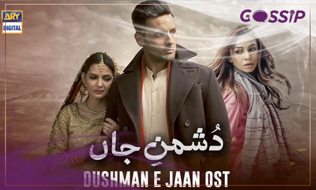 Dushman e Jaan Drama Full cast, OST, timings, full story, Reviews