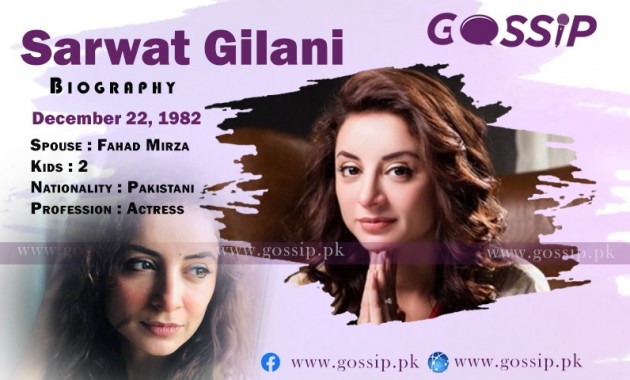 sarwat-gilani-biography-dramas-family-husband-kids-age-movies-tv-shows