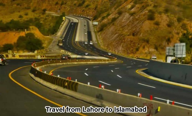 Travel from Lahore to Islamabad by Bus, Train Or Plane