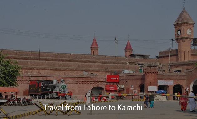 Travel from Lahore to Karachi by Bus, Train or Plane