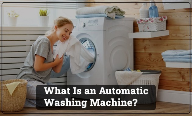 What Is an Automatic Washing Machine?