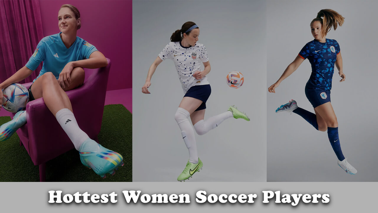 Hottest Women Soccer Players