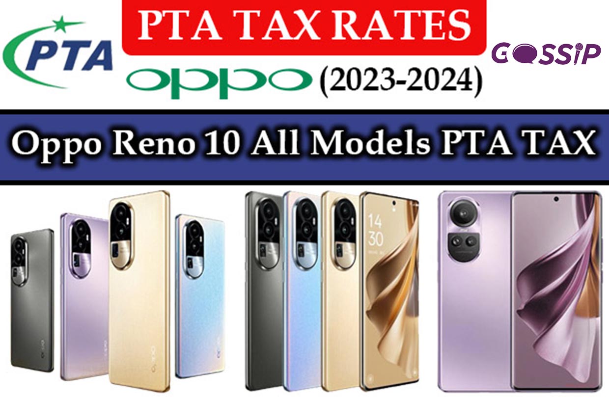 Oppo Reno 10 Series PTA Tax in Pakistan