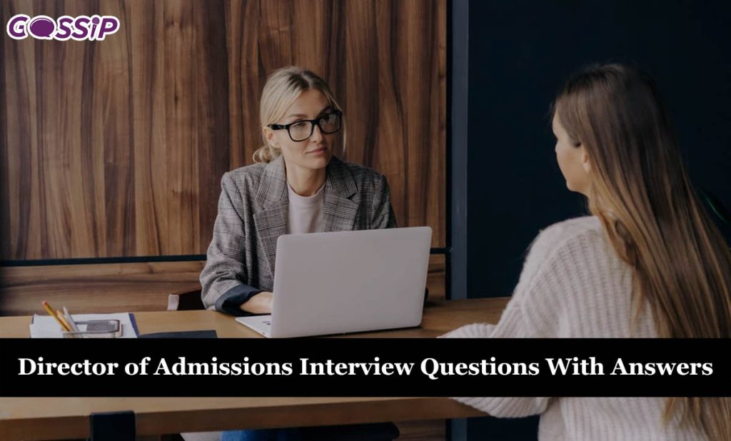 50 Director of Admissions Interview Questions With Answers
