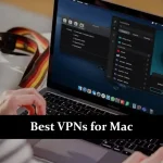 Best VPN's for Mac